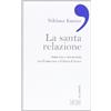 La santa relazione