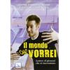 Il mondo che vorrei