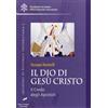Il Dio di Gesù Cristo