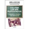 Colloqui con una professoressa