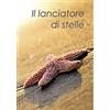 Il lanciatore di stelle