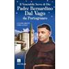 Venerabile Servo di Dio Padre Bernardino Dal Vago di Portogruaro