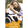 Mio figlio disabile