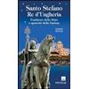 Santo Stefano Re d'Ungheria