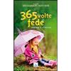 365 volte fede
