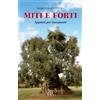 Miti e forti