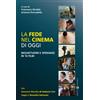 Fede nel cinema di oggi