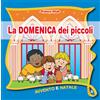 La domenica dei piccoli