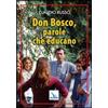 Don Bosco, parole che educano