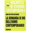 La domanda di Dio dell'uomo contemporaneo