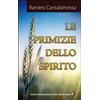 Le primizie dello Spirito