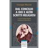 Dal Concilio a Dio e altri scritti religiosi