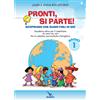 Pronti, si parte! Scopriamo che siamo figli di Dio. Anno 1