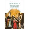 Preghiere a santa Rita da Cascia