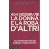 Non desiderare la donna e la roba d'altri