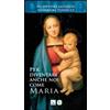 Per diventare anche noi come Maria