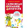 Catechismo a domande e risposte