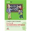 1+1=3 la matematica dell'amore