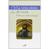 La vera storia di Gesù