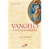 Vangelo e Atti degli Apostoli