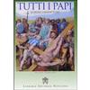 Tutti i papi da San Pietro a Benedetto XVI