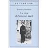 La vita di Simone Weil