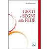 Gesti e segni della fede