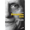 Benedetto XVI. L'ultimo papa europeo
