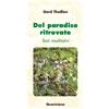 Del paradiso ritrovato. Testi meditativi