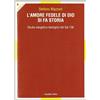 L' amore fedele di Dio si fa storia