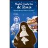 Madre Isabella de Rosis. «Apostola del Sacro Cuore»