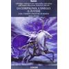 La compagnia, l'anello, il potere. J. R. R. Tolkien creatore di mondi