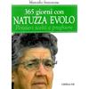 Trecentosessantacinque giorni con Natuzza Evolo