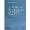 La passione del Signore secondo Giovanni (Gv 18-19)