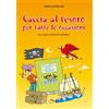 Caccia al tesoro per tutte le occasioni