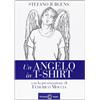 Un angelo in t-shirt