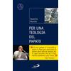 Per una teologia del papato