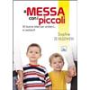 A messa con i piccoli