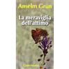 La meraviglia dell'attimo