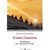 Come l'aurora
