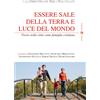 Essere sale della terra e luce del mondo. Vivere nella città come famiglia cristiana
