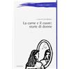 La carne e il cuore: storie di donne