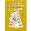 La più bella novena di Natale. È mia: nessuno me la porti via