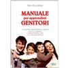 Manuale per apprendisti genitori