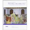 Pietro, mi ami tu?