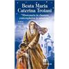 Beata Maria Caterina Troiani