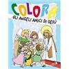 Colora gli angeli amici di Gesù