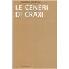 Le ceneri di Craxi