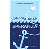 L'ancora della speranza