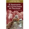 Il Santuario del Getsemani di Paestum